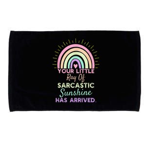 Your Little Ray Of Sarcastic Sunshine Has Arrived Microfiber Hand Towel