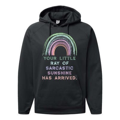 Your Little Ray Of Sarcastic Sunshine Has Arrived Rainbow Performance Fleece Hoodie