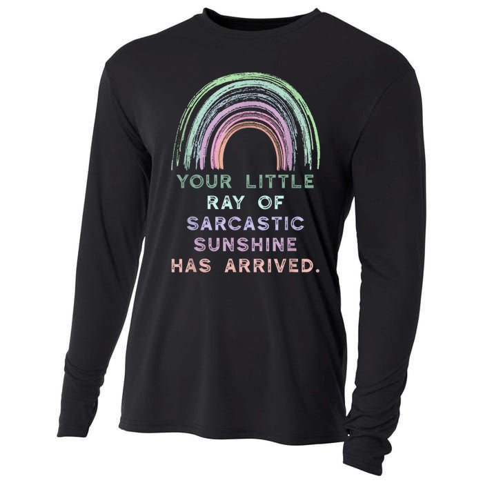 Your Little Ray Of Sarcastic Sunshine Has Arrived Rainbow Cooling Performance Long Sleeve Crew