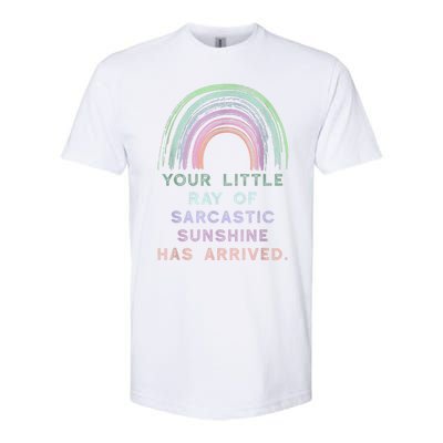 Your Little Ray Of Sarcastic Sunshine Has Arrived Rainbow Softstyle® CVC T-Shirt