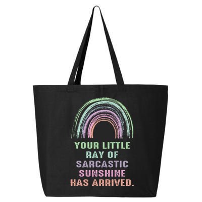 Your Little Ray Of Sarcastic Sunshine Has Arrived Rainbow  25L Jumbo Tote