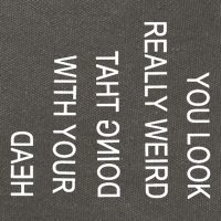 You Look Really Weird Doing That With Your Head Funny Text Cotton Canvas Backpack
