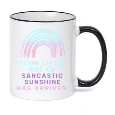 Your Little Ray Of Sarcastic Sunshine Has Arrived 11oz Black Color Changing Mug