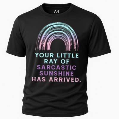 Your Little Ray Of Sarcastic Sunshine Has Arrived Performance Shirt