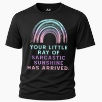 Your Little Ray Of Sarcastic Sunshine Has Arrived Cooling Performance Crew T-Shirt