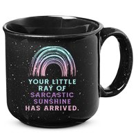 Your Little Ray Of Sarcastic Sunshine Has Arrived 15oz Campfire Ceramic Mug