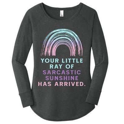 Your Little Ray Of Sarcastic Sunshine Has Arrived Women's Perfect Tri Tunic Long Sleeve Shirt