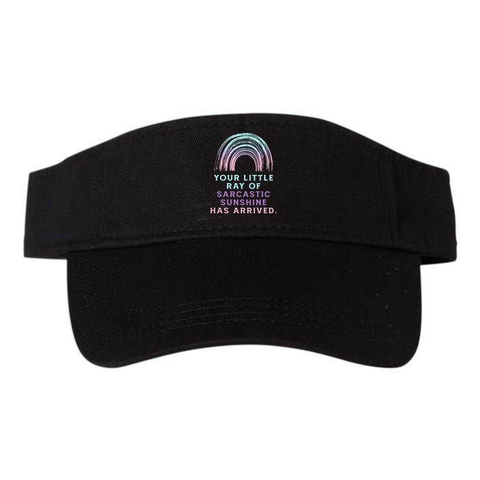 Your Little Ray Of Sarcastic Sunshine Has Arrived Visor