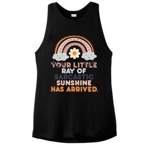 Your Little Ray Of Sarcastic Sunshine Has Arrived Ladies PosiCharge Tri-Blend Wicking Tank