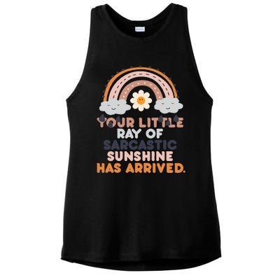 Your Little Ray Of Sarcastic Sunshine Has Arrived Ladies PosiCharge Tri-Blend Wicking Tank