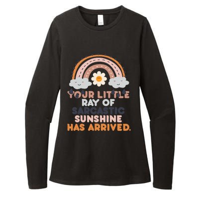 Your Little Ray Of Sarcastic Sunshine Has Arrived Womens CVC Long Sleeve Shirt