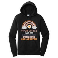 Your Little Ray Of Sarcastic Sunshine Has Arrived Women's Pullover Hoodie