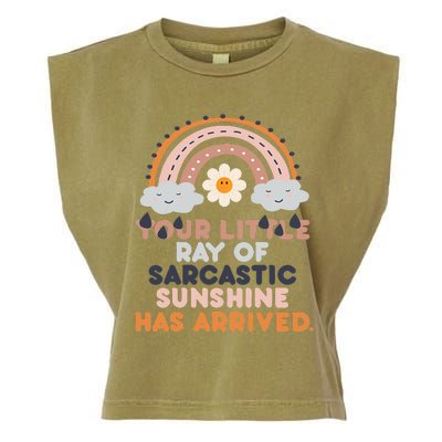 Your Little Ray Of Sarcastic Sunshine Has Arrived Garment-Dyed Women's Muscle Tee