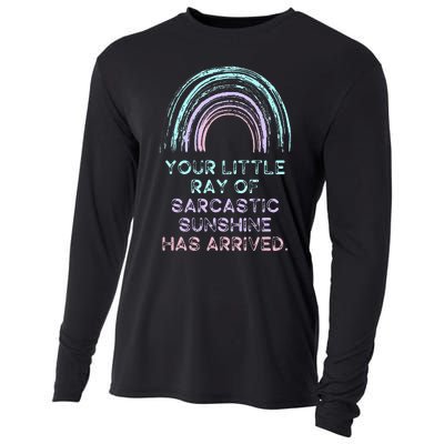 Your Little Ray Of Sarcastic Sunshine Has Arrived Cooling Performance Long Sleeve Crew