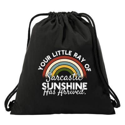 Your Little Ray Of Sarcastic Sunshine Has Arrived Gift Drawstring Bag