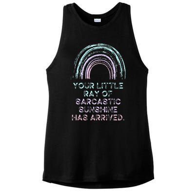 Your Little Ray Of Sarcastic Sunshine Has Arrived Ladies PosiCharge Tri-Blend Wicking Tank