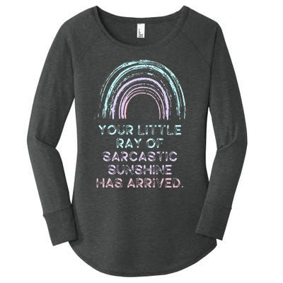 Your Little Ray Of Sarcastic Sunshine Has Arrived Women's Perfect Tri Tunic Long Sleeve Shirt