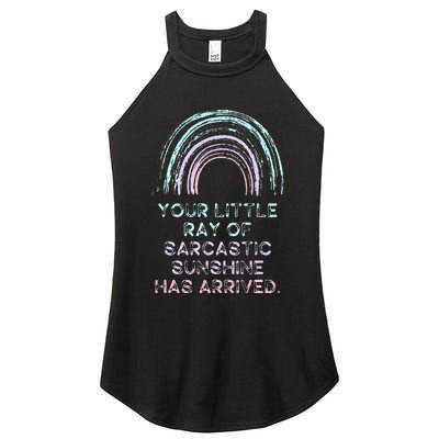 Your Little Ray Of Sarcastic Sunshine Has Arrived Women's Perfect Tri Rocker Tank