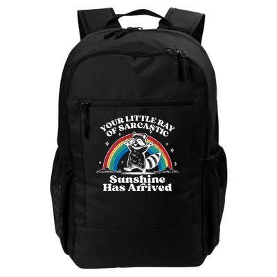 Your Little Ray Of Sarcastic Sunshine Has Arrived Funny Gift Daily Commute Backpack