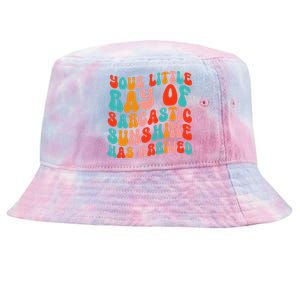 Your Little Ray Of Sarcastic Sunshine Has Arrived Tie-Dyed Bucket Hat