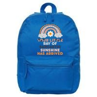 Your Little Ray Of Sarcastic Sunshine Has Arrived 16 in Basic Backpack