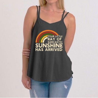 Your Little Ray Of Sarcastic Sunshine Has Arrived Women's Strappy Tank