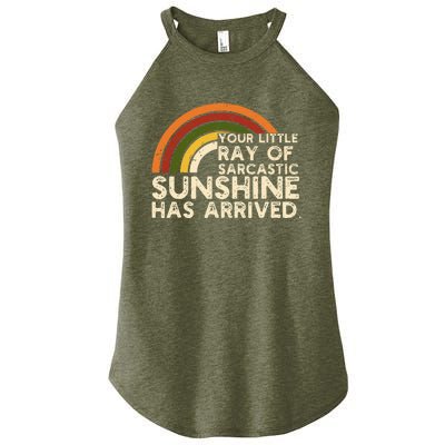 Your Little Ray Of Sarcastic Sunshine Has Arrived Women's Perfect Tri Rocker Tank