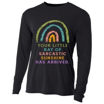 Your Little Ray Of Sarcastic Sunshine Has Arrived Rainbow Funny Cooling Performance Long Sleeve Crew
