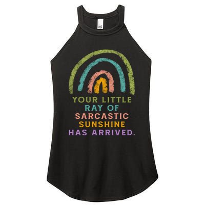 Your Little Ray Of Sarcastic Sunshine Has Arrived Rainbow Funny Women's Perfect Tri Rocker Tank