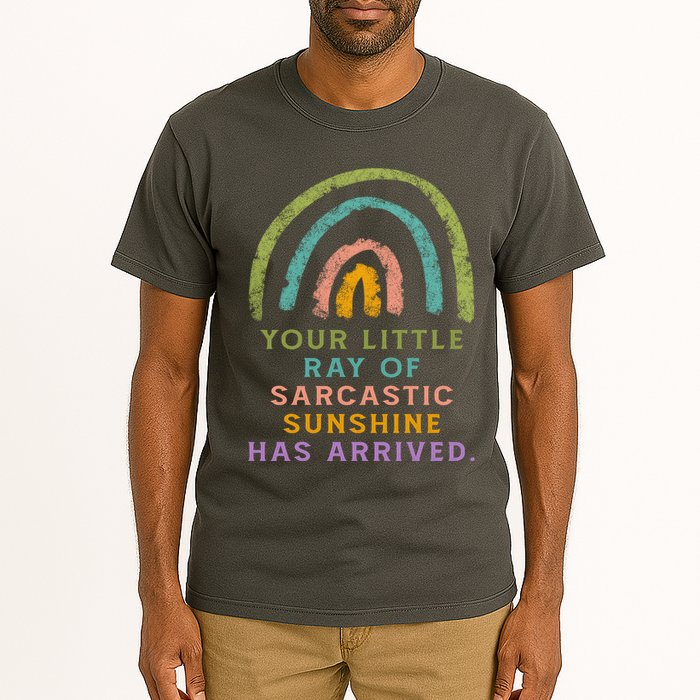 Your Little Ray Of Sarcastic Sunshine Has Arrived Rainbow Funny Tall T-Shirt