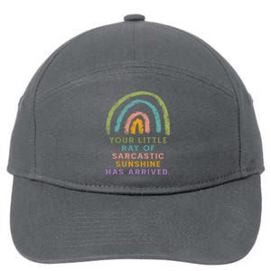 Your Little Ray Of Sarcastic Sunshine Has Arrived Rainbow Funny 7-Panel Snapback Hat