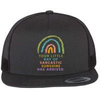 Your Little Ray Of Sarcastic Sunshine Has Arrived Rainbow Funny Flatbill Hat