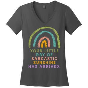 Your Little Ray Of Sarcastic Sunshine Has Arrived Rainbow Funny Women's V-Neck T-Shirt