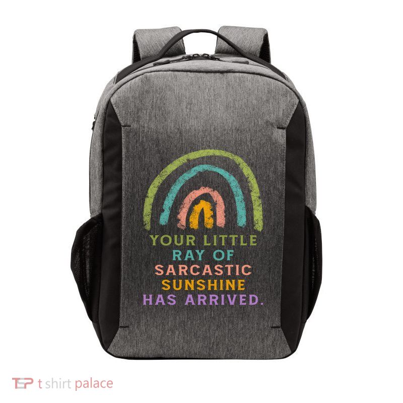 Your Little Ray Of Sarcastic Sunshine Has Arrived Rainbow Funny Vector Backpack