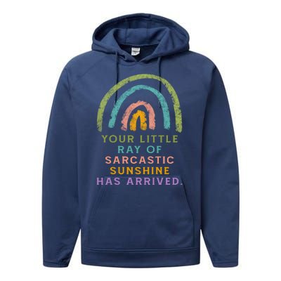 Your Little Ray Of Sarcastic Sunshine Has Arrived Rainbow Funny Performance Fleece Hoodie