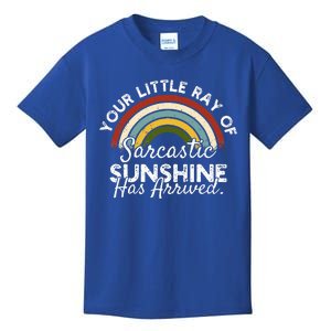 Your Little Ray Of Sarcastic Sunshine Has Arrived Kids T-Shirt