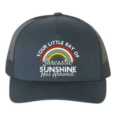 Your Little Ray Of Sarcastic Sunshine Has Arrived Yupoong Adult 5-Panel Trucker Hat