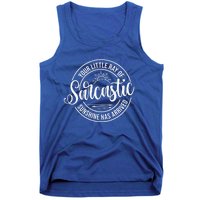 Your Little Ray Of Sarcastic Sunshine Has Arrived Funny Tank Top