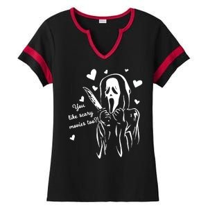 You Like Scary Movies Too Ladies Halftime Notch Neck Tee