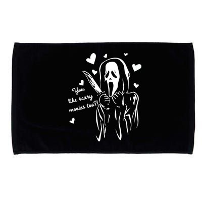 You Like Scary Movies Too Microfiber Hand Towel