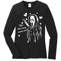 You Like Scary Movies Too Ladies Long Sleeve Shirt