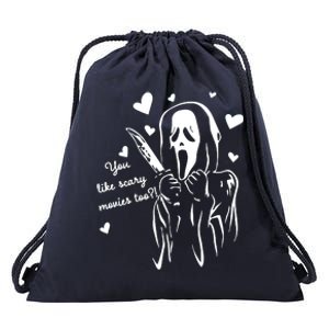 You Like Scary Movies Too Drawstring Bag