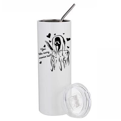 You Like Scary Movies Too Stainless Steel Tumbler