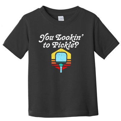 You Lookin To Pickle Pickleball Retro 80s Toddler T-Shirt