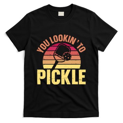 You Lookin To Pickle Funny Pickleball Lovers T-Shirt