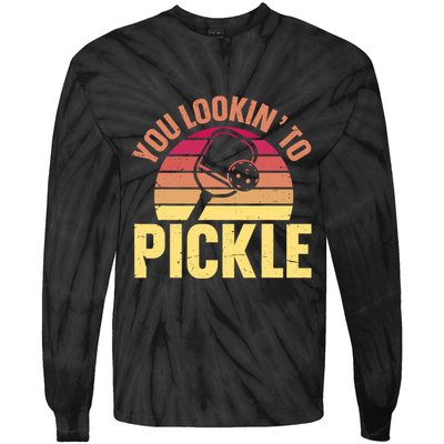You Lookin To Pickle Funny Pickleball Lovers Tie-Dye Long Sleeve Shirt