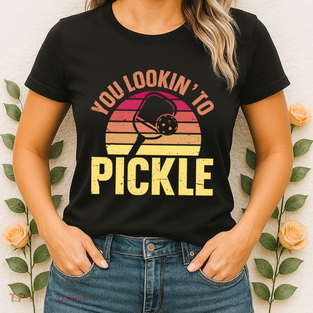 You Lookin To Pickle Funny Pickleball Lovers Womens T-Shirt