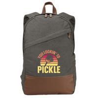 You Lookin To Pickle Funny Pickleball Lovers Cotton Canvas Backpack