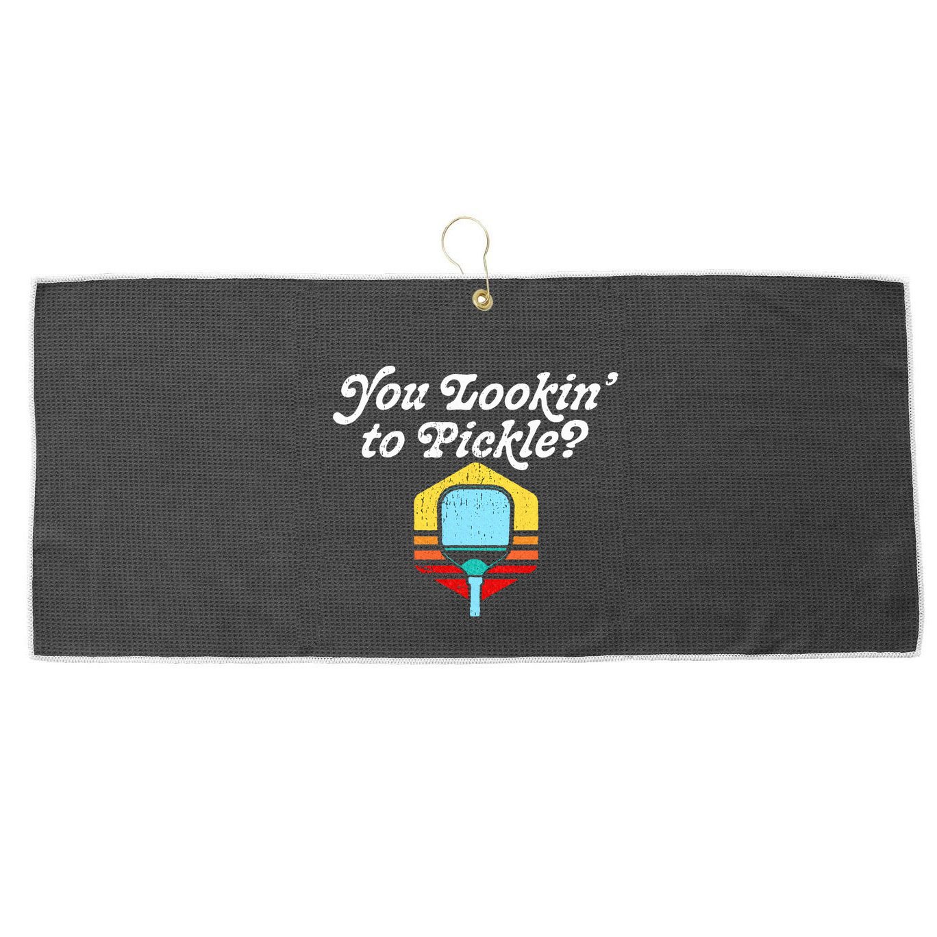 You Lookin To Pickle Pickleball Large Microfiber Waffle Golf Towel