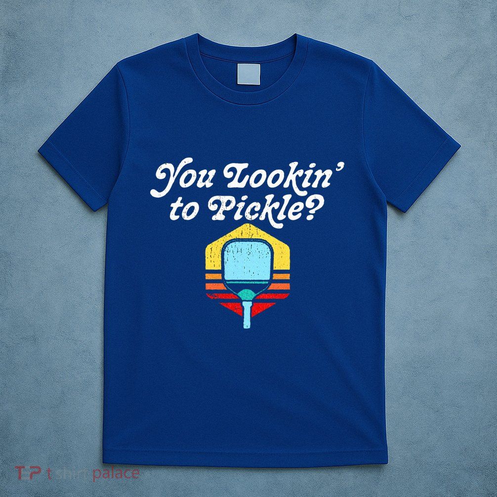 You Lookin To Pickle Pickleball T-Shirt